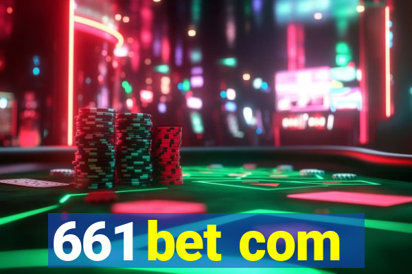 661 bet com